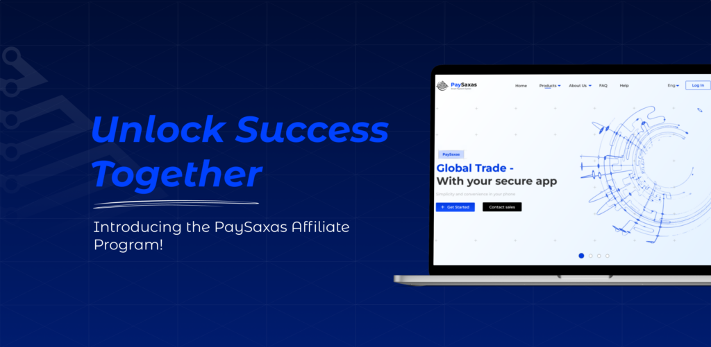 Unlock Success Together: Introducing the PaySaxas Affiliate Program!