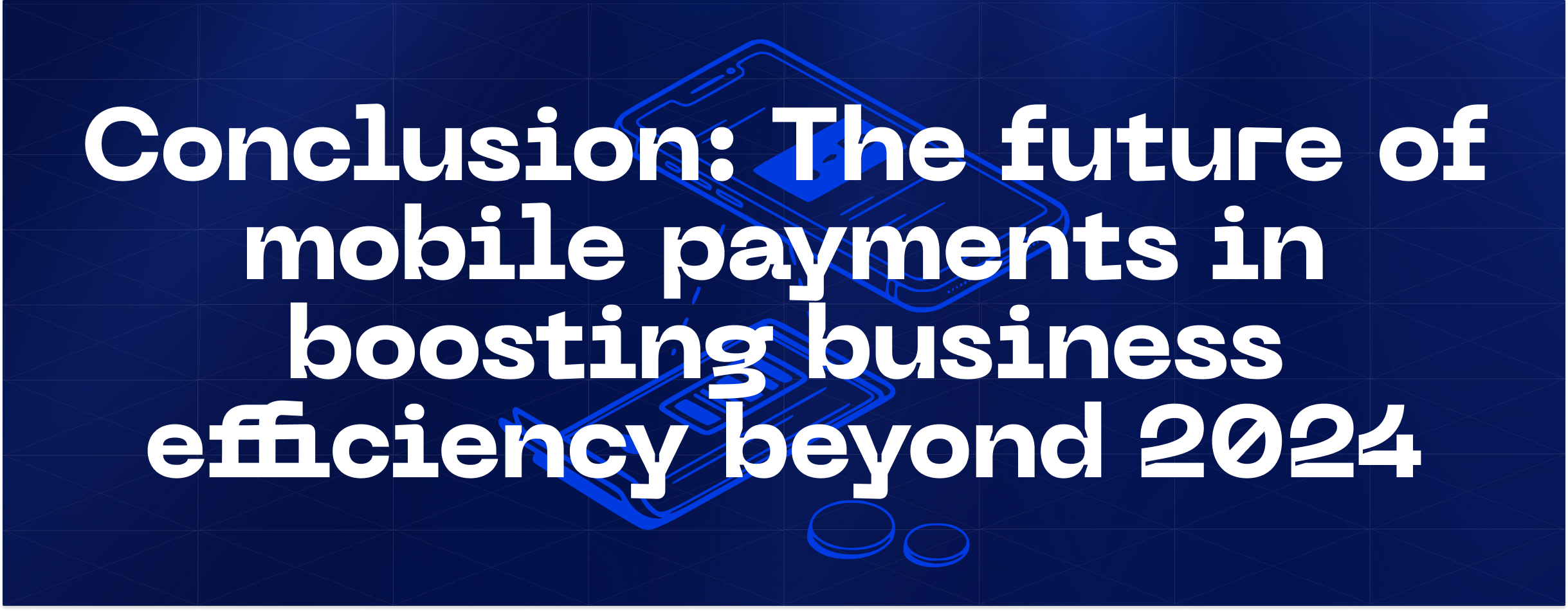 Explore the history and future of mobile payments in 2024 with PaySaxas.