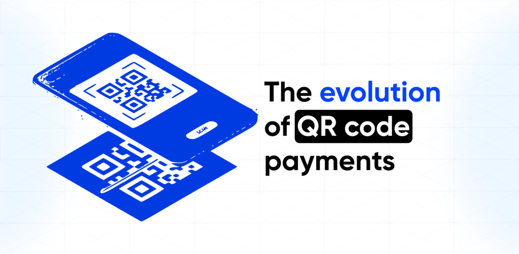 The evolution of QR code payments