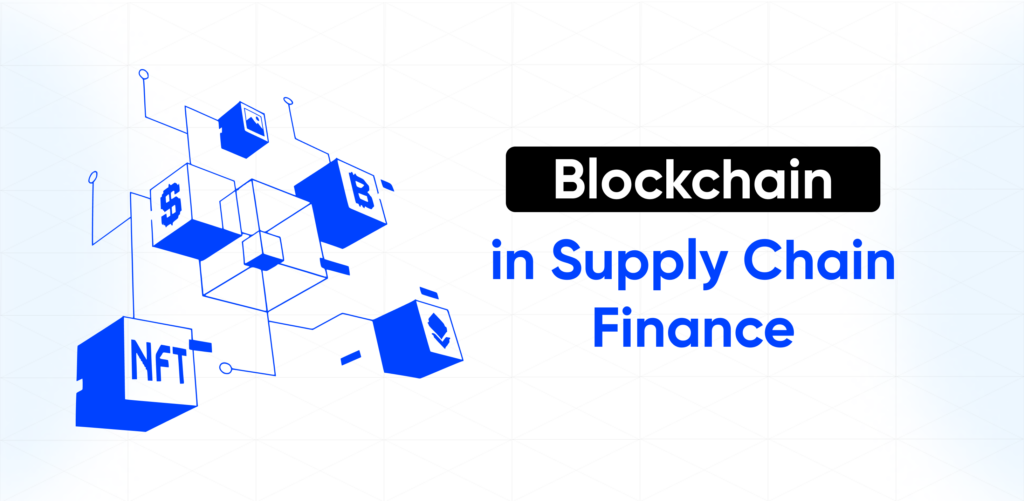 Blockchain in Supply Chain Finance