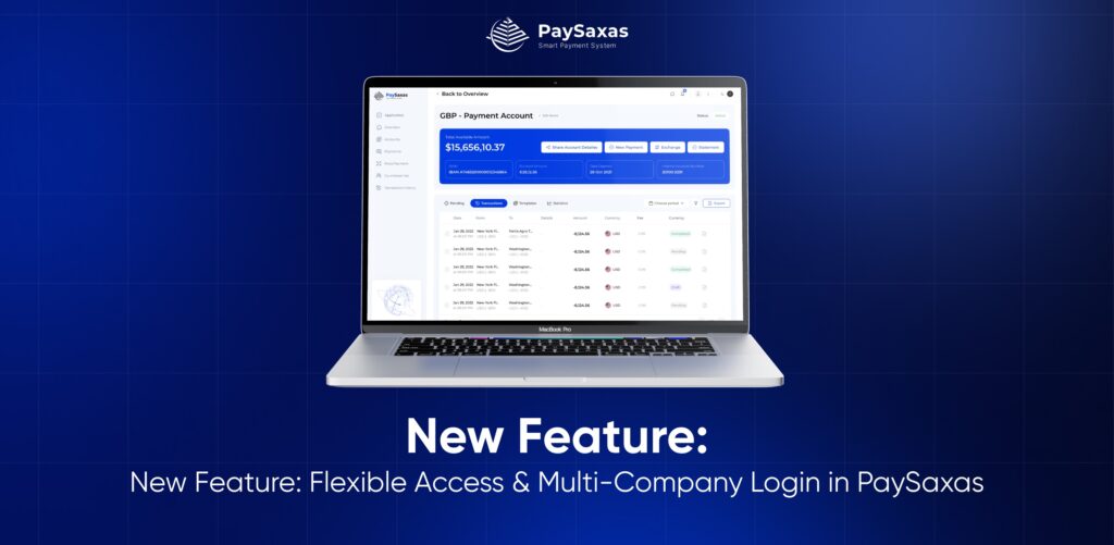 New Feature: Flexible Access & Multi-Company Login in PaySaxas