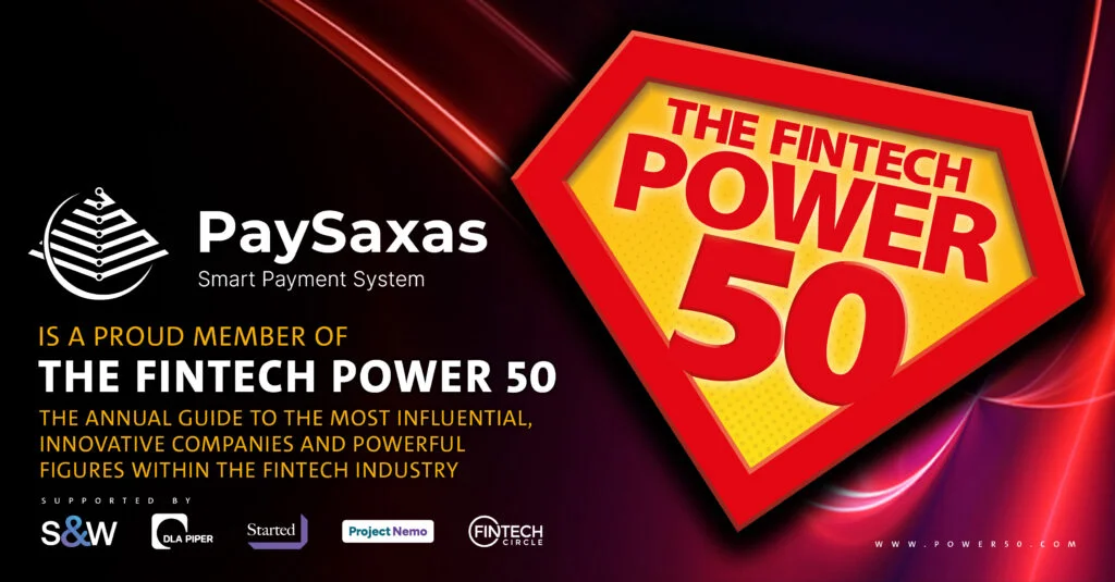 PaySaxas Joins the 2025 The Fintech Power 50 Cohort As an Official Member of Standout Companies and Industry Leaders