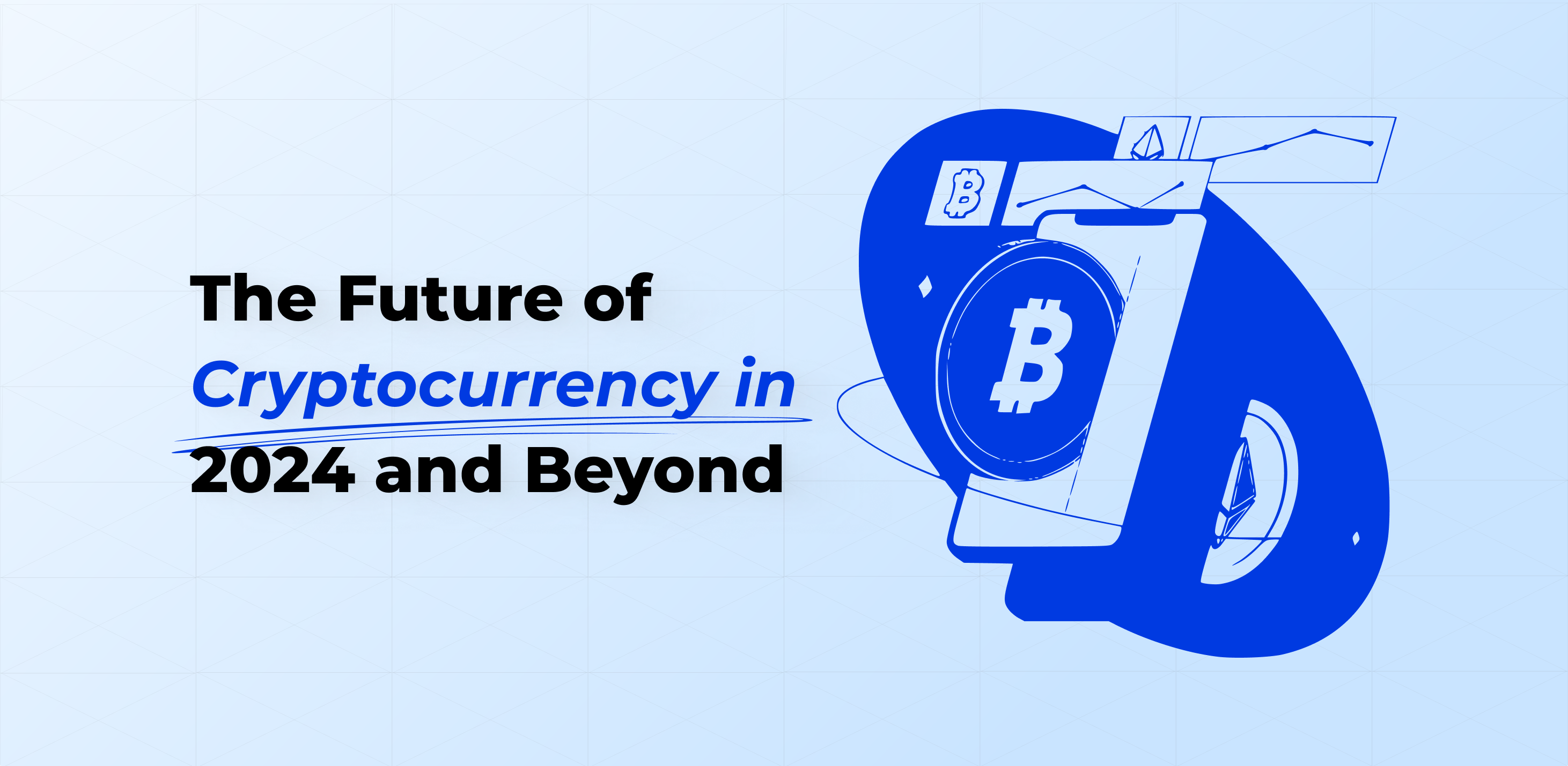 PaySaxas Analyzes – The Future of Cryptocurrency in 2024 and Beyond